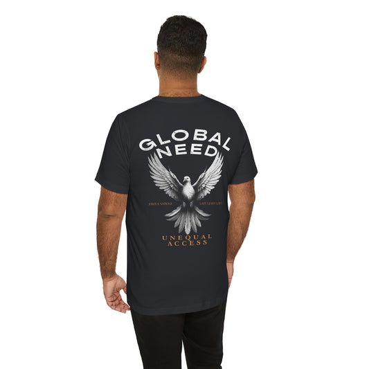 Global Need Unequal Access Short Sleeve Tee